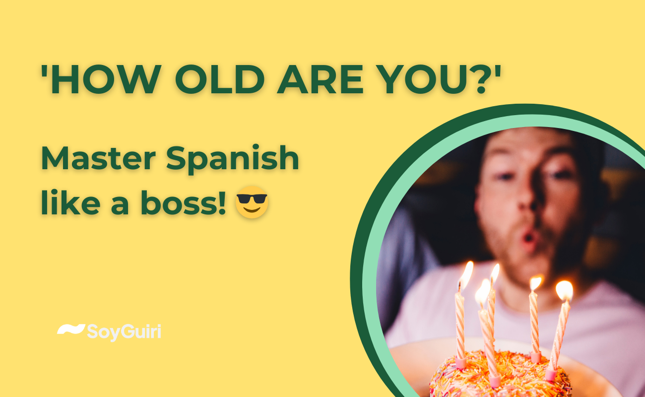 👴🏼'How old are you?' Master Spanish like a Boss! 😎