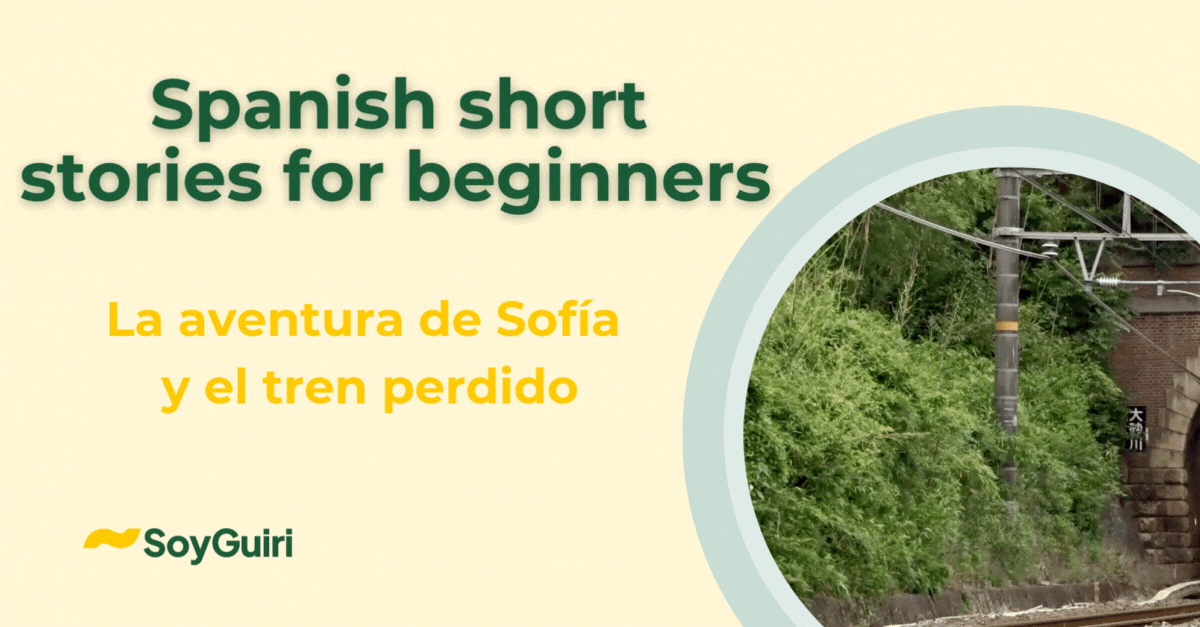 Spanish short stories for beginners #2: La aventura de Sofía y el tren ...